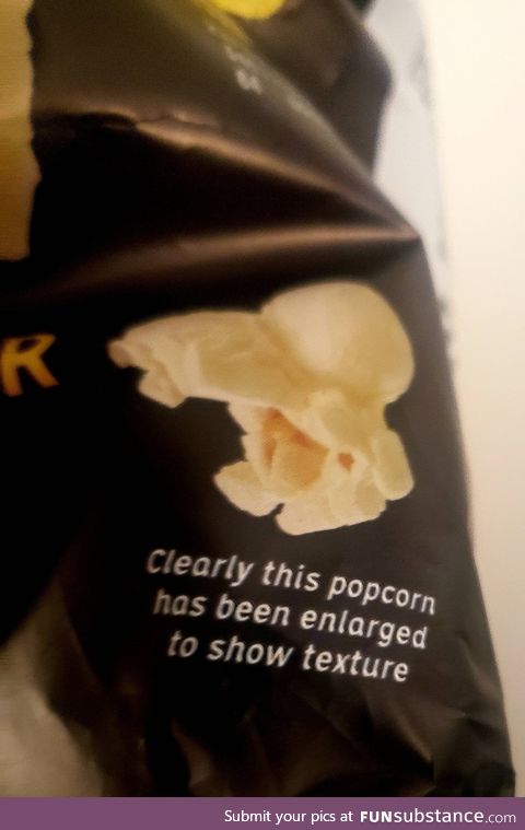 My popcorn bag thinks I'm a moron