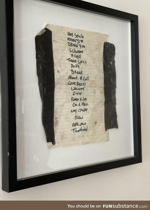 Nirvana set list in Kurt’s own handwriting. Complete with cig burns. Bristol gig, 1991