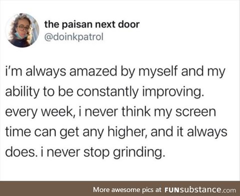 Self-Improvement: Never Stop Grinding