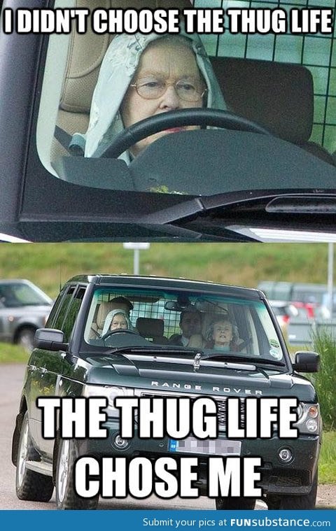The queen. In a hoodie and driving a range rover