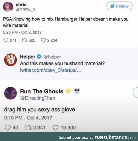 It’s the fact that hamburger helper clapped back for me