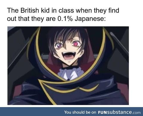 All fun and games till their name is Lelouch