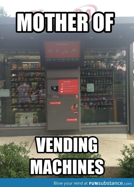 The ultimate vending machine