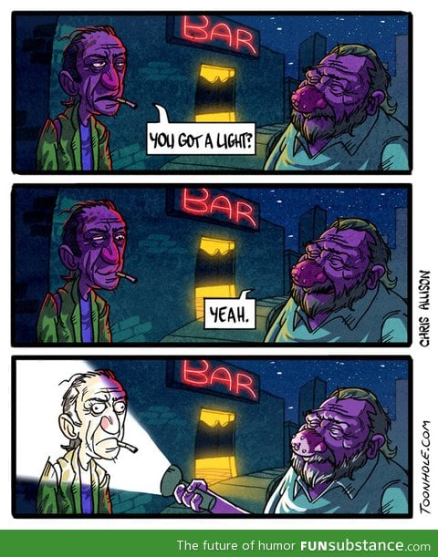 Got a light?