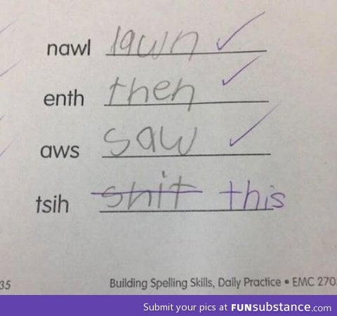 Kid got some spelling skills