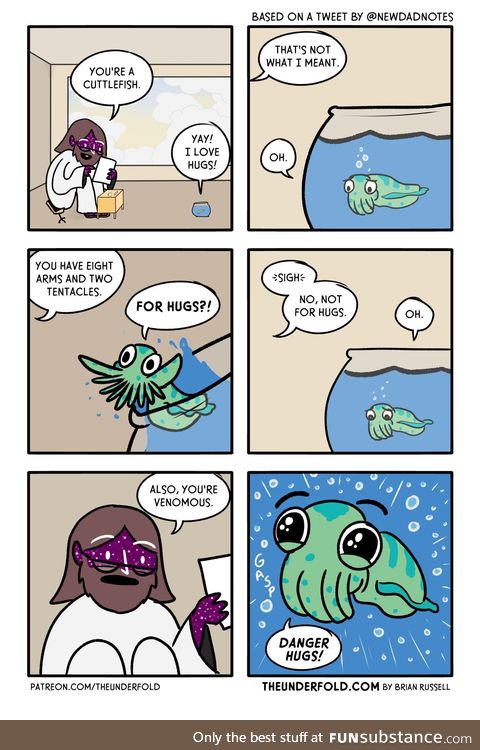 DANGER hugs! [Cuttlefish]
