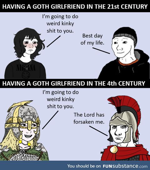 Are you still sure you want a big tiddy goth GF?