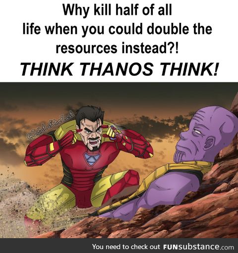 Thanos did it for Death