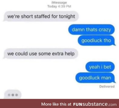 How you got time to text me, bruv?