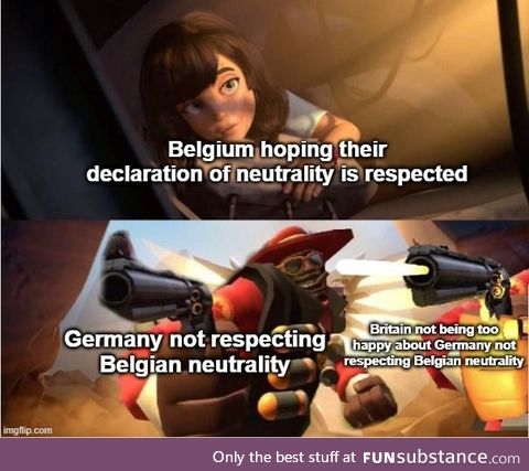 'Belgian neutrality? Nope, doesn't ring a bell. Shame...'