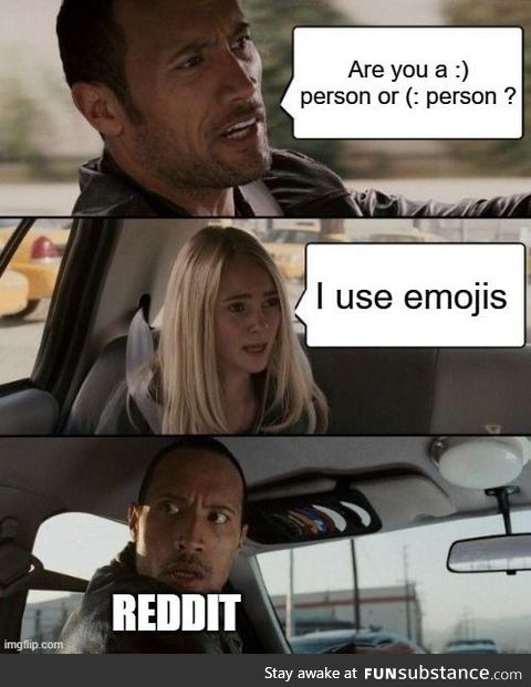 Y do people hate emojis tho ? ¯\__/¯