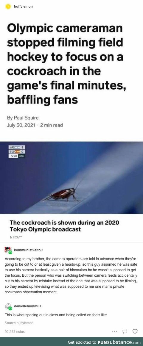 Olympic Cameraman Filming a c*ckroach