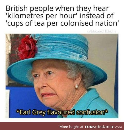 Earl Grey Flavoured Confusion