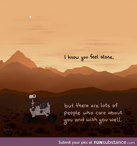 Even when you feel alone [TheLatestKate]