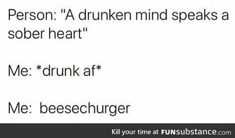 A drunken mind, a sober heart