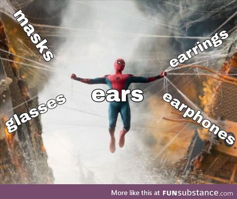 Masks vs earrings, ears, earphones, necklaces, glasses, hair....