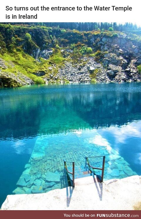 The entrance to the water temple is in Ireland