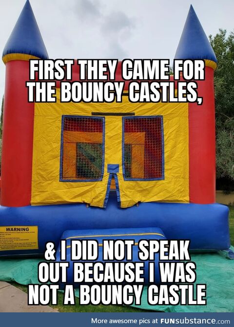 I was not a bouncy castle