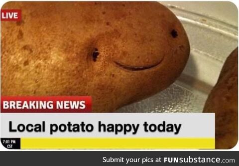 Potatoe!