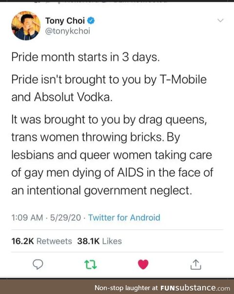 Pride started as a riot and now everyone wants to join in.