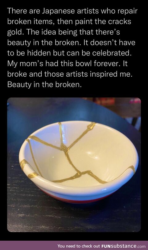 There's beauty in the broken