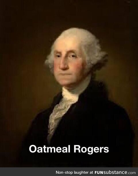 First president of the United States, Oatmeal Rogers, painted 1796