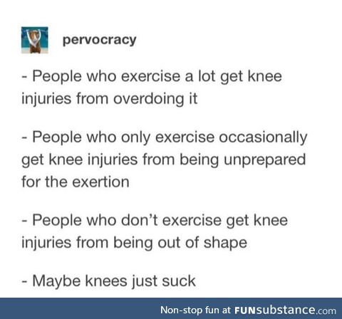 *** knees