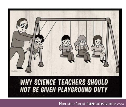 Science teachers playground duty
