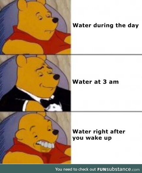 Water at 3 am hits just different