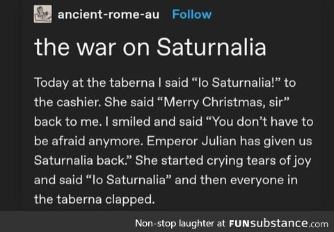 Those SJW Christian’s trying to destroy Saturnalia