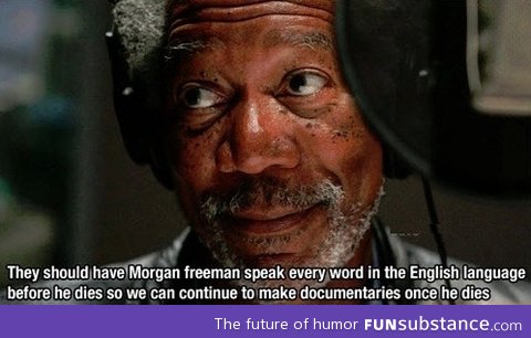Morgan Freeman's voice