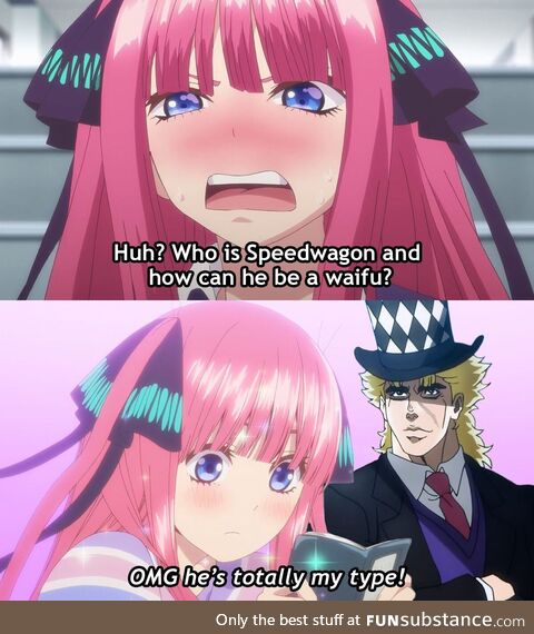 Daily Speedwagon Meme #1 / 7 : Nino loves a badass blonde