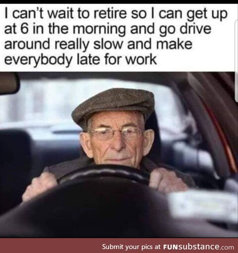 Can't wait to retire