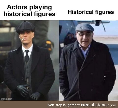 Any great historical figure would be honoured to be played by Cillian Murphy, I'm sure