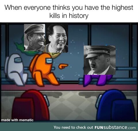 Everyone forgets Mao has the highest KD and Stalin second