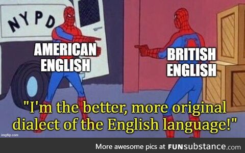 The cultural rivalry between America and Britain has been so heavily ingrained that even