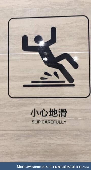 If you’re going to slip,