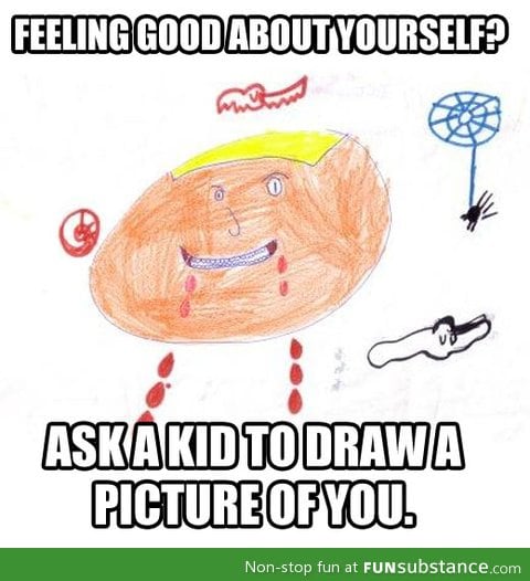 Feeling good about yourself?