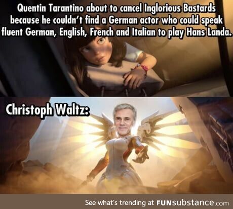 Like most famous Germans, he's Austrian