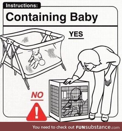 How to raise a baby. (found)