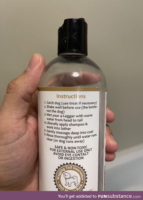 Should’ve read the instructions thoroughly before shaking the dog (4 Legger dog shampoo)