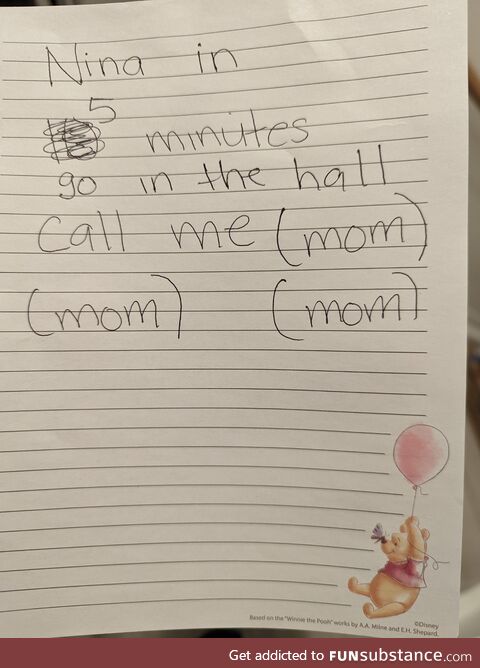 My mom was on a long phone call and gave this note to my sister
