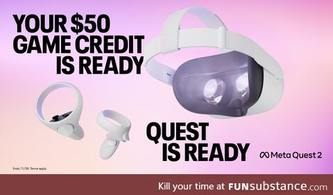 This Black Friday and Cyber Monday, buy a Quest 2 headset and get a $50 game credit. Ends