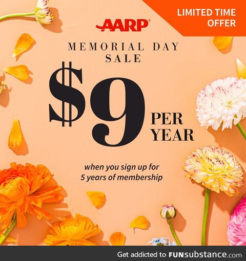 Life hack: Join AARP for discounts, savings & more! Sign up now and pay just $9/year with