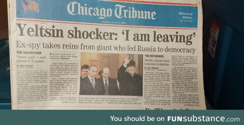 My Dad happened to keep the newspaper from the day Putin became president of Russia (Jan