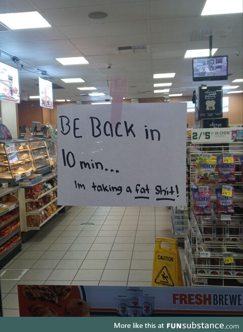 At my local 7-11 lol