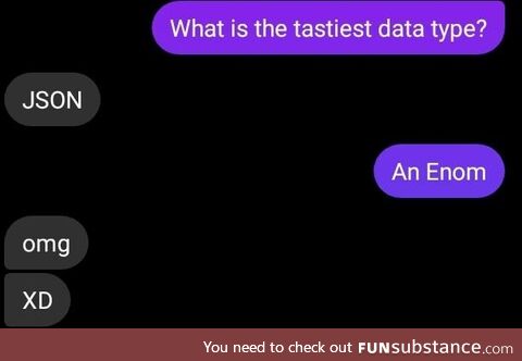 What's the tastiest data type?