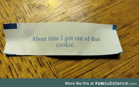 My fortune today