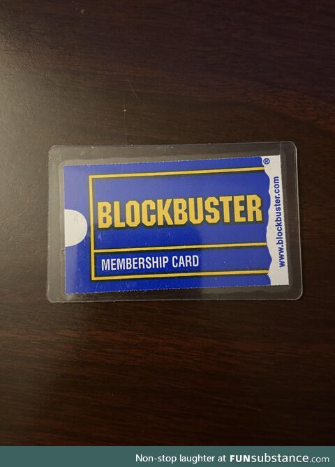 I found a Blockbuster membership card