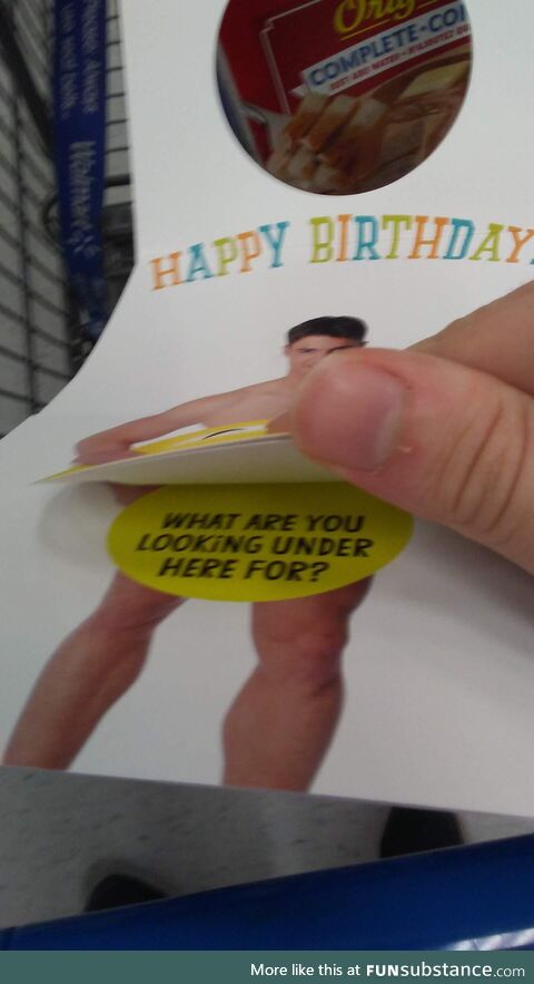 Whoever created this birthday card thought of everything people would do with it